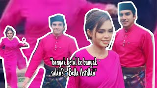 Bella Astillah Teruja Berlari Nak Tahu Sejauh Mana Syed Saddiq Kenal Dia!