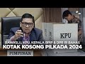 BREAKING NEWS - RDP BAWASLU, KPU, KEPALA BPIP & DPR BAHAS KOTAK KOSONG PILKADA 2024