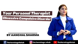 Your Personal Therapist || Obsessive Compulsive Disorder || By Aanchal Sharma