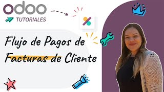 Contabilidad: Registro y status de Pago en Facturas de Cliente - Odoo 18 (Tutoriales Español)