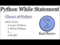 Python While Statement (Theory of Python) (Python Tutorial)