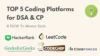 Top 5 Coding Platforms | How to Master Each | Hackerrank Codechef Leetcode GFG Codeforces | DSA CP