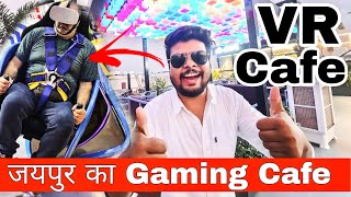 India's 🇮🇳 First Gaming Cafe In Jaipur | VR Cafe | VR Theme Park