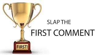 Slap The First Comment | #40