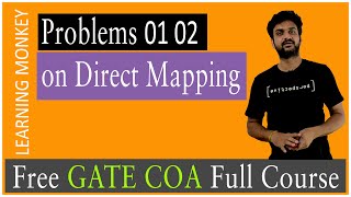Problems 01 02 on Direct Mapping || Lesson 63 || Computer Organization || Learning Monkey ||