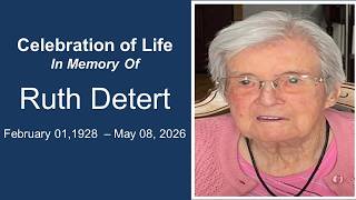 Celebration of Life Service: Ruth Detert
