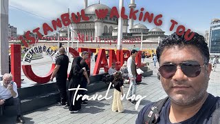 Istanbul Walking Tour | How to Go to Taksim Square from Istanbul Airport