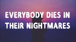 Xxxtentacion - Everybody Dies In Their Nightmares Lyrics