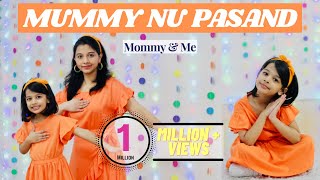 Mummy Nu Pasand | Mother Daughter Dance | Aira & Shalini (Mom) | 4 year old