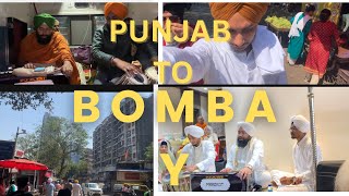 PUNJAB TO  BOMBAY 2025 /ਪੰਜਾਬ ਤੌ ਬੰਬੇ । /booking three months.