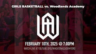 WA GIRLS BASKETBALL vs. Woodlands Academy