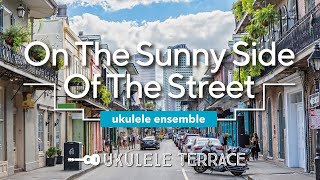 ウクレレアンサンブル『On The Sunny Side Of The Street』