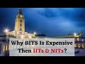 Why Is BITS Expensive Then IITs & NITs ? 🤔🤔 | Things That Make BITS Different 📢📢