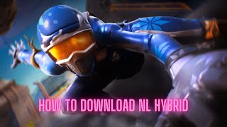 How to download NL Hybrid