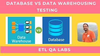 Database vs Data warehousing Testing | Database Testing | Data Testing in Software Testing