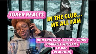 JOKER and Don Toliver, Speedy, JHope - LV Bag (+ Pharrell Williams)  reaction ..they want us outside