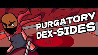 PURGATORY DEX SIDES - WII FUNKIN FANMADE REMIX