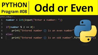 Python Program #8 - Check if a Number is Odd or Even in Python