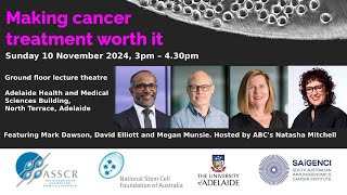 Public Forum: Making Cancer Treatment Worth It