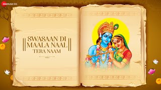 Swasaan Di Maala Naal Tera Naam - Full Audio | Saanson Ki Maala Pe | कृष्ण भजन | Jyotica Tangri