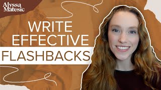 How to Write a Flashback: Dos and Don'ts