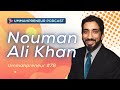 Nouman Ali Khan Shares The UNTOLD STORY Of How He Built Bayyinah | Ummahpreneur Podcast #78