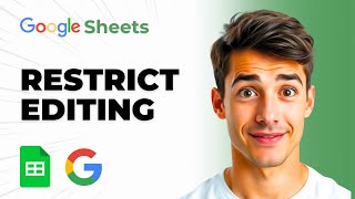 How To Restrict Editing For Specific Cells In Google Sheets (Easiest Way) (2026 Guide)