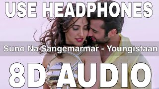 Suno Na Sangemarmar (8D Audio) || Youngistaan || Arijit Singh || Jackky Bhagnani, Neha Sharma