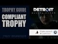 DETROIT: BECOME HUMAN - Compliant Trophy Guide