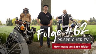 PS.SPEICHER TV #62: Hommage an Easy Rider/ Harley Davidson