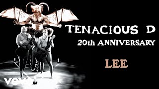 Tenacious D - Lee ( Audio)
