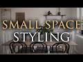 Our TOP 10 SMALL SPACE Styling Tips - Interior Design for Small Homes