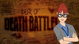 Desk of Death Battle Returns!!