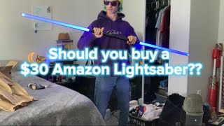 I bought a $30 lightsaber from Amazon…