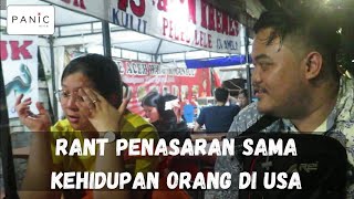 PANIC VLOG - RANT PENASARAN DENGAN KEHIDUPAN ORANG AMERIKA