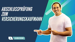 So bestehst du die Abschlussprüfung zum Versicherungskaufmann - garantiert!