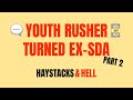 S2:E10 - From Youth Rusher to Ex-Adventist (Part 2 of 2)