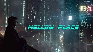 Mellow Place  *  Ultra Calm Blade Runner inspired Ambient Music