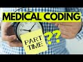 CAN NEW MEDICAL CODERS WORK PART-TIME?