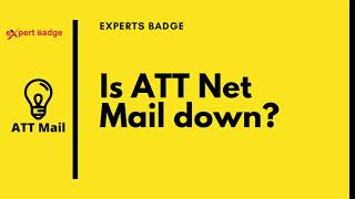 Is ATT Net Mail Down| Att.net Login Email