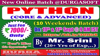 PYTHON (10 Weekends Batch) Online Training @ DURGASOFT