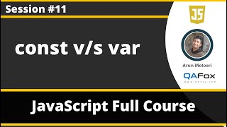 const versus var keywords in JavaScript (JavaScript for Beginners - Part 11)