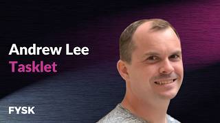 Andrew Lee - Tasklet