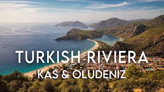 KAS & OLUDENIZ | Turkish Riviera - Turquoise Coast | Turkey Travel Guide