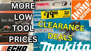 Home Depot Clearance Makita \u0026 Echo Lawn Mower Deals Awesome Tools Deals Amazing Finds Low Prices