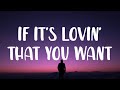 Rihanna - If It's Lovin' That You Want (Lyrics)