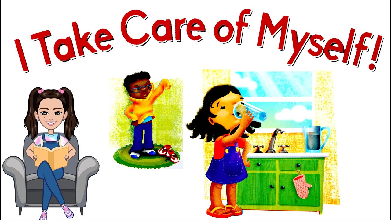 I Take Care Of Myself (children Self-care Routine They Can Proudly ...