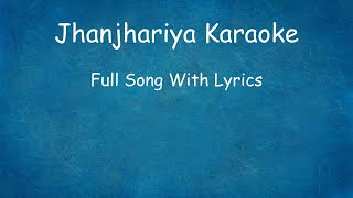 Jhanjhariya Meri Chanak Gayi. Karaoke| Krishna | Karisma Kapoor |Karaoke With Lyrics|