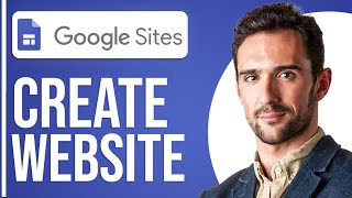 Full Google Sites Tutorial For Beginners (Make A Website)