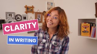 CLARITY in WRITING: Secrets of SIMPLE and CLEAR